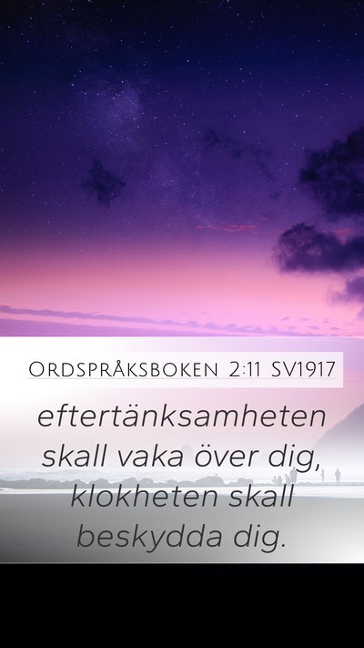 Ordspråksboken 2:11 SV1917 Bible Verse Image
