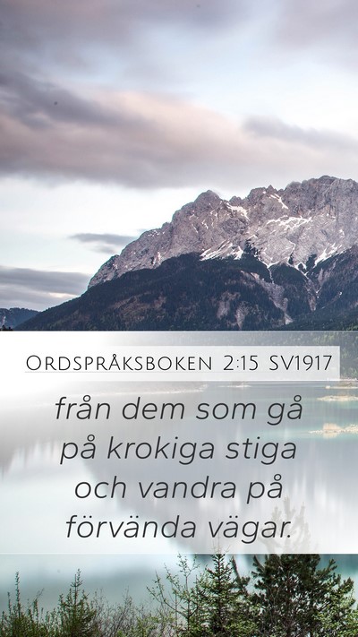 Ordspråksboken 2:15 SV1917 Bible Verse Image
