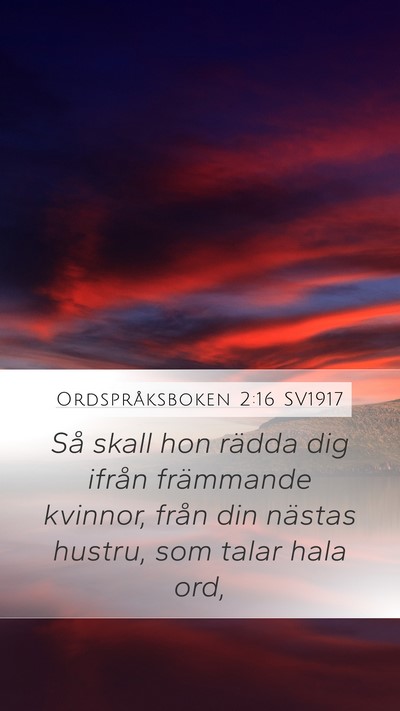 Ordspråksboken 2:16 SV1917 Bible Verse Image