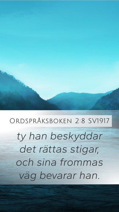 Ordspråksboken 2:8 SV1917 Bible Verse Image