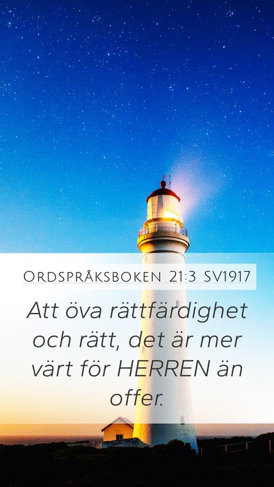 Ordspråksboken 21:3 SV1917 Bible Verse Image