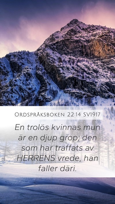 Ordspråksboken 22:14 SV1917 Bible Verse Image