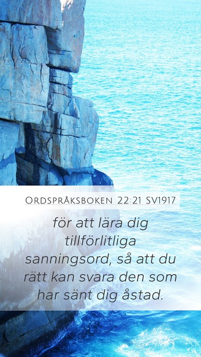 Ordspråksboken 22:21 SV1917 Bible Verse Image