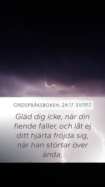 Ordspråksboken 24:17 SV1917 Bible Verse Image