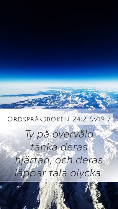Ordspråksboken 24:2 SV1917 Bible Verse Image