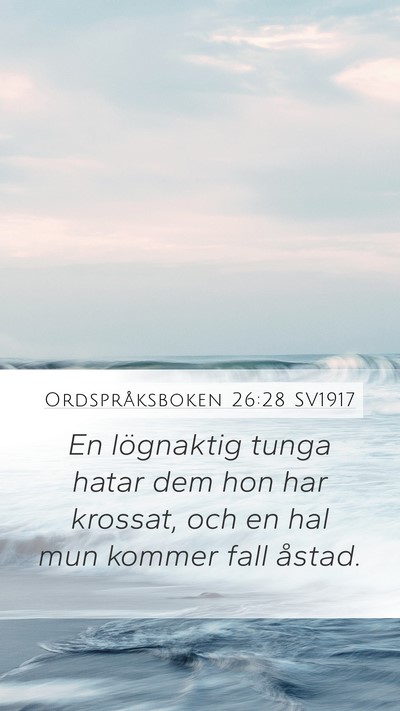 Ordspråksboken 26:28 SV1917 Bible Verse Image