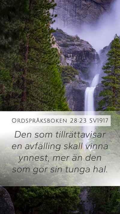 Ordspråksboken 28:23 SV1917 Bible Verse Image
