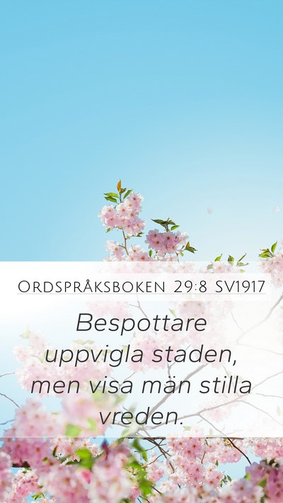Ordspråksboken 29:8 SV1917 Bible Verse Image