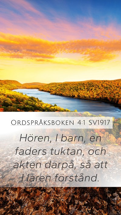 Ordspråksboken 4:1 SV1917 Bible Verse Image