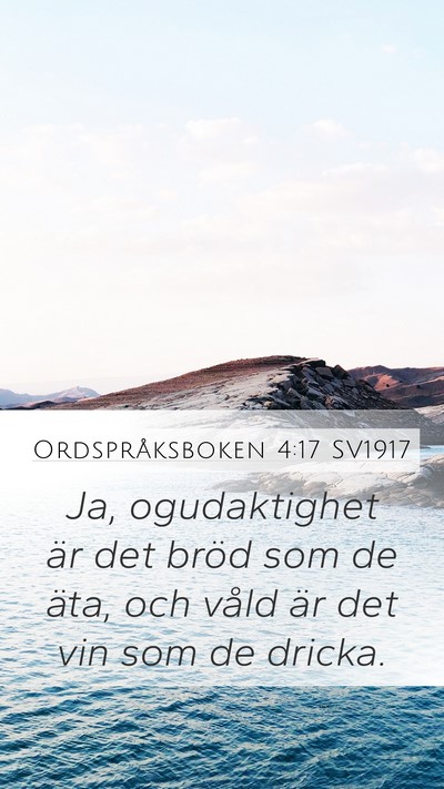 Ordspråksboken 4:17 SV1917 Bible Verse Image