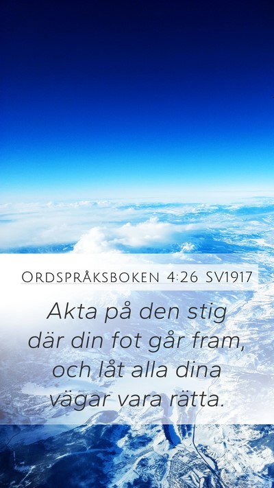 Ordspråksboken 4:26 SV1917 Bible Verse Image