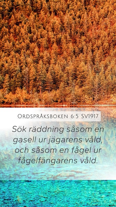 Ordspråksboken 6:5 SV1917 Bible Verse Image