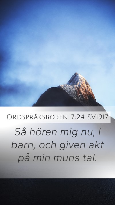 Ordspråksboken 7:24 SV1917 Bible Verse Image