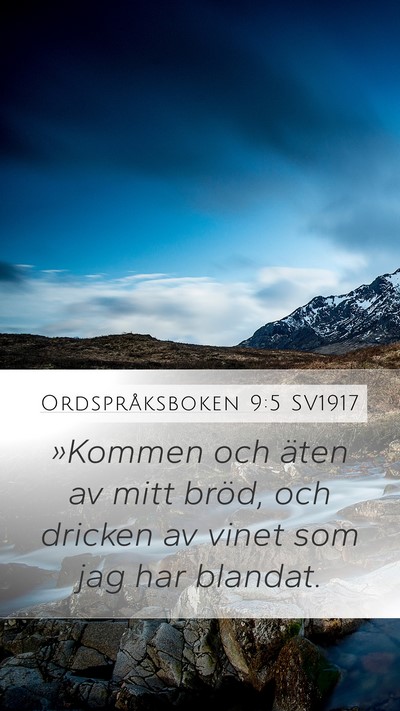 Ordspråksboken 9:5 SV1917 Bible Verse Image