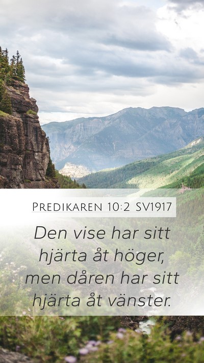 Predikaren 10:2 SV1917 Bible Verse Image