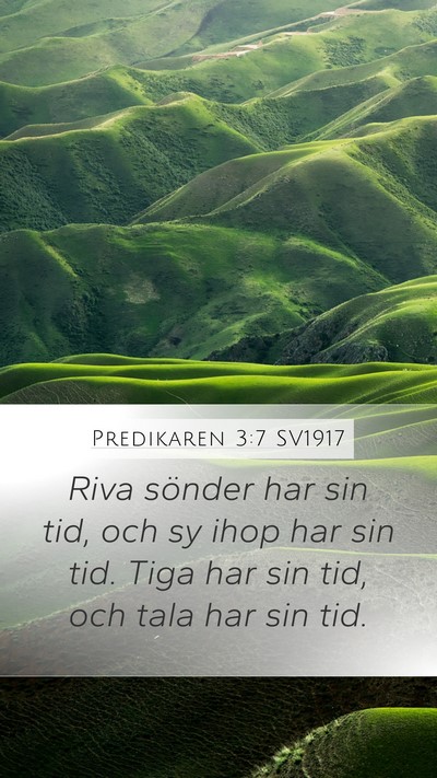 Predikaren 3:7 SV1917 Bible Verse Image
