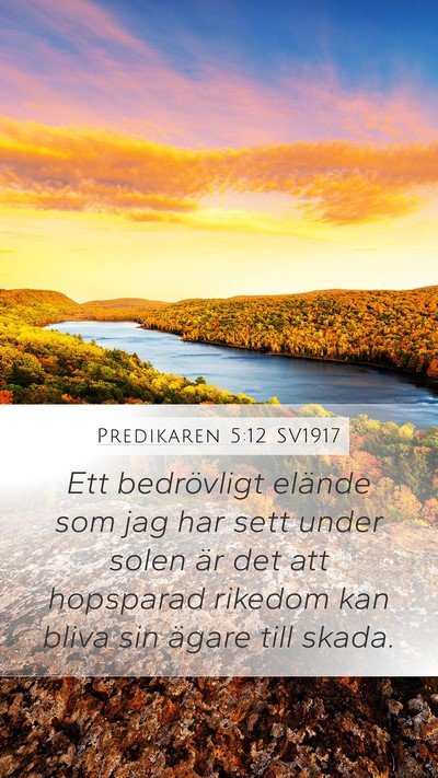 Predikaren 5:12 SV1917 Bible Verse Image