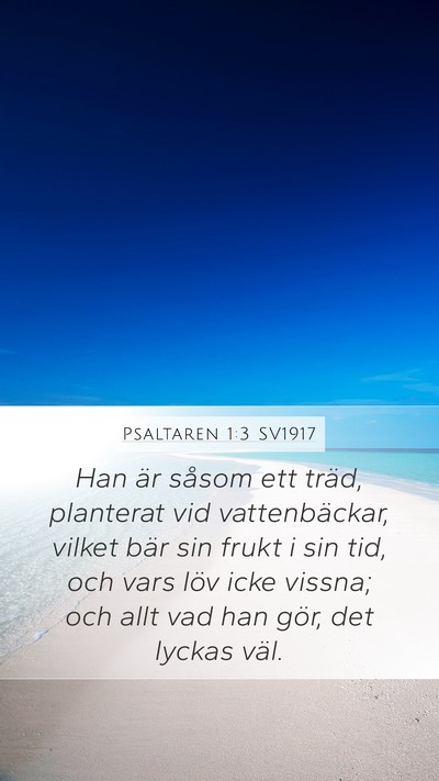Psaltaren 1:3 SV1917 Bible Verse Image