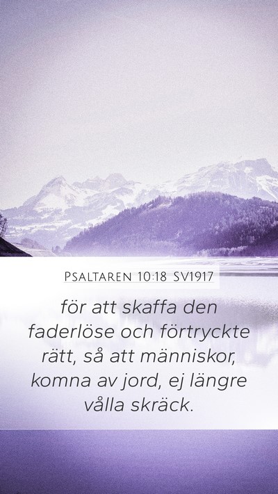 Psaltaren 10:18 SV1917 Mobile Phone Wallpaper - för att skaffa den faderlöse och förtryckte - Mobile Bible Verse Wallpaper