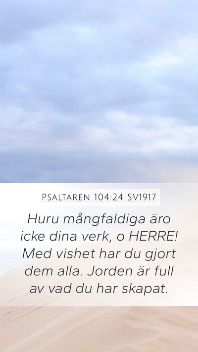 Psaltaren 104:24 SV1917 Bible Verse Image