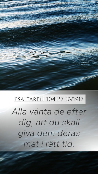 Psaltaren 104:27 SV1917 Bible Verse Image