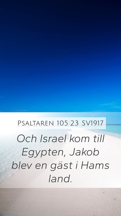 Psaltaren 105:23 SV1917 Bible Verse Image