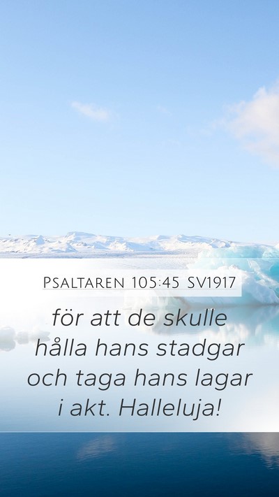 Psaltaren 105:45 SV1917 Bible Verse Image