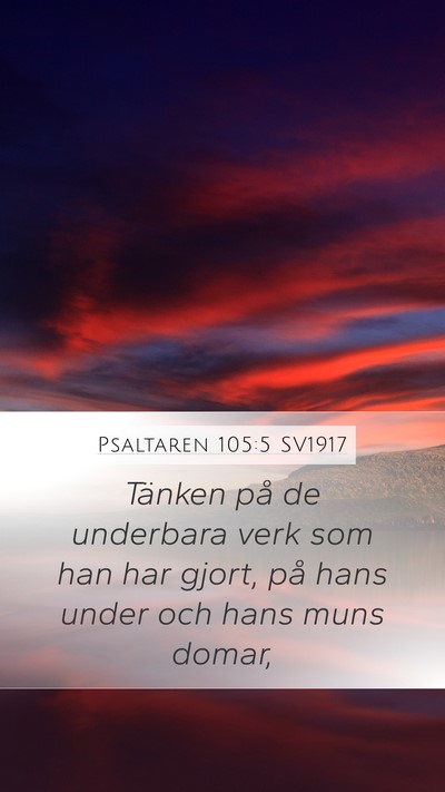 Psaltaren 105:5 SV1917 Bible Verse Image