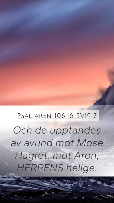 Psaltaren 106:16 SV1917 Bible Verse Image