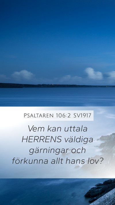 Psaltaren 106:2 SV1917 Bible Verse Image