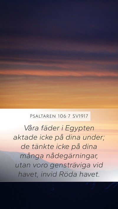 Psaltaren 106:7 SV1917 Bible Verse Image