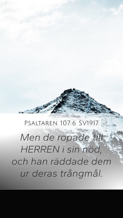 Psaltaren 107:6 SV1917 Bible Verse Image