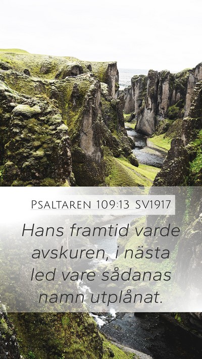 Psaltaren 109:13 SV1917 Bible Verse Image