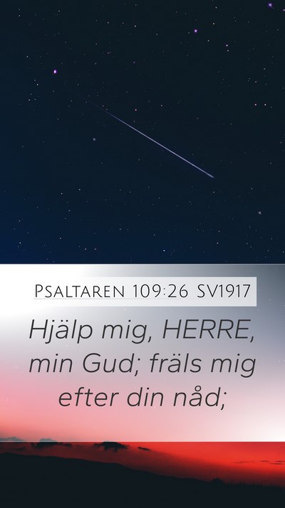 Psaltaren 109:26 SV1917 Mobile Phone Wallpaper - Hjälp mig, HERRE, min Gud; fräls mig efter din - Mobile Bible Verse Wallpaper