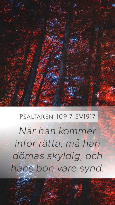 Psaltaren 109:7 SV1917 Mobile Phone Wallpaper - När han kommer inför rätta, må han dömas - Mobile Bible Verse Wallpaper