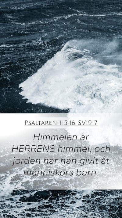 Psaltaren 115:16 SV1917 Bible Verse Image