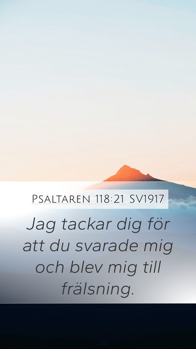 Psaltaren 118:21 SV1917 Bible Verse Image