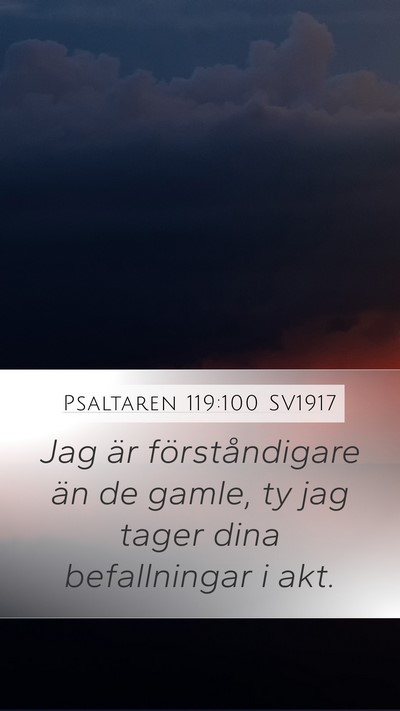 Psaltaren 119:100 SV1917 Bible Verse Image