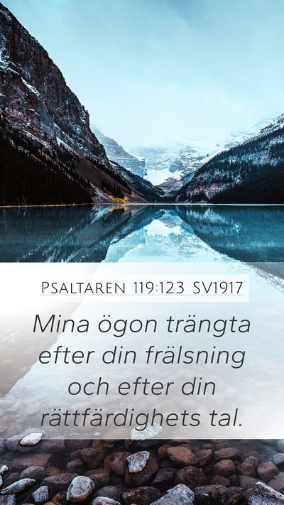 Psaltaren 119:123 SV1917 Bible Verse Image