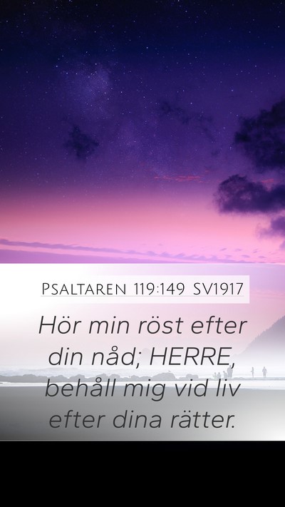 Psaltaren 119:149 SV1917 Bible Verse Image