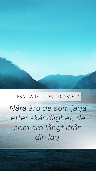 Psaltaren 119:150 SV1917 Bible Verse Image
