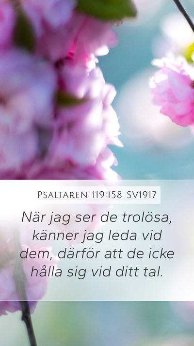 Psaltaren 119:158 SV1917 Bible Verse Image