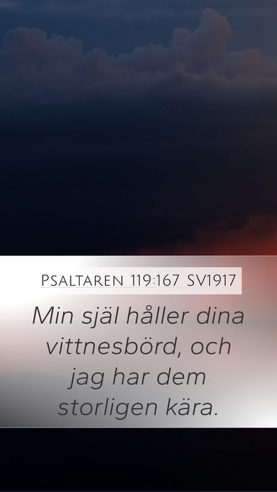 Psaltaren 119:167 SV1917 Bible Verse Image
