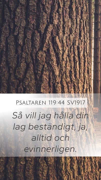 Psaltaren 119:44 SV1917 Bible Verse Image