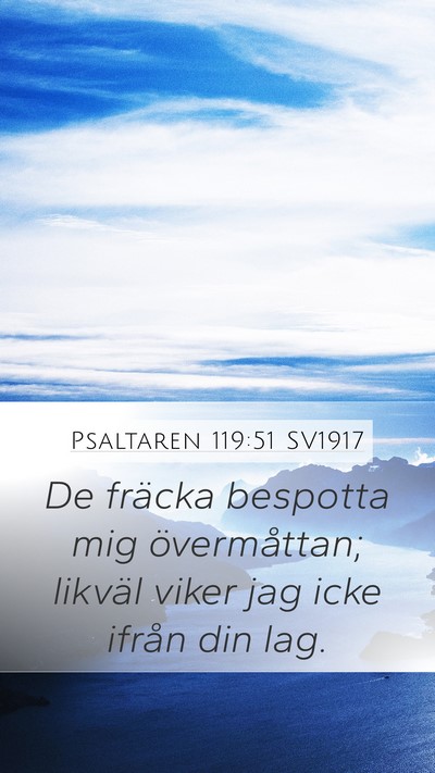 Psaltaren 119:51 SV1917 Bible Verse Image