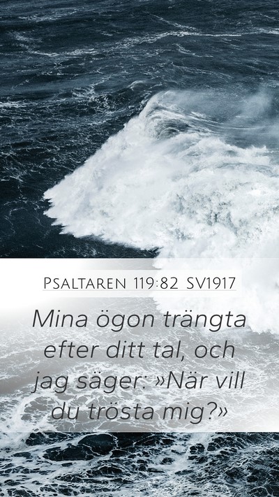 Psaltaren 119:82 SV1917 Bible Verse Image