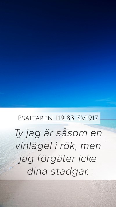 Psaltaren 119:83 SV1917 Bible Verse Image