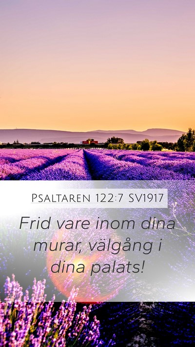 Psaltaren 122:7 SV1917 Mobile Phone Wallpaper - Frid vare inom dina murar, välgång i dina - Mobile Bible Verse Wallpaper