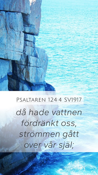 Psaltaren 124:4 SV1917 Bible Verse Image
