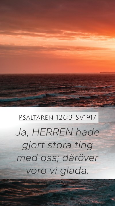 Psaltaren 126:3 SV1917 Bible Verse Image